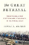 Fawaz A. Gerges, Gerges Fawaz A. - Great Betrayal