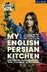 Hannah Khalil, Khalil Hannah - My English Persian Kitchen