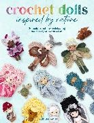 Nathalie Amiel - Crochet Dolls Inspired by Nature