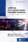 Ahmed a (Beni-Suef Uni.) Oliva Elngar, Valentina E. Balas, Ahmed A Elngar, Diego Oliva - Artificial Intelligence Using Federated Learning