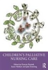 Duncan Neilson Randall, Julia Downing, Downing Julia, Susan Neilson, Susan Nilson, Duncan Randall... - Children''s Palliative Nursing Care
