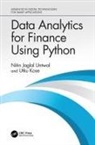 Utku Kose, Kose Utku, Nitin Jaglal Untwal, Nitin Jaglal Kose Untwal - Data Analytics for Finance Using Python