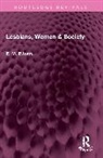 E M Ettorre - Lesbians, Women & Society