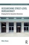 Mike Rowe, Mike (University of Liverpool Rowe, Rowe Mike - Researching Street-Level Bureaucracy