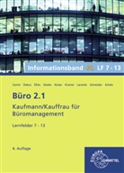 Britta Camin, Britta u a Camin, Martin Debus, Martin u a Debus, Cordula Ellies, Anita Gieske... - Büro 2.1, Informationsband XL, Lernfelder 7 - 13