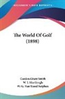 Garden Grant Smith - The World Of Golf (1898)