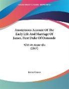 James Graves - Anonymous Account Of The Early Life And Marriage Of James, First Duke Of Ormonde