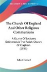 Robert Howard - The Church Of England And Other Religious Communions