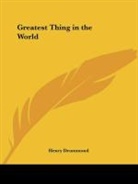 Henry Drummond - Greatest Thing in the World