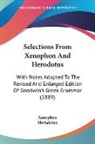 Herodotus, Xenophon - Selections From Xenophon And Herodotus