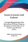 Major-General Le Marquis De Bourbel - Routes In Jammu And Kashmir
