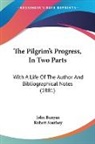 John Bunyan - The Pilgrim's Progress, In Two Parts