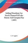 Sailing Directions For North Channel Of Lake Huron And Georgian Bay (1895)