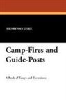 Henry Van Dyke - Camp-Fires and Guide-Posts