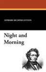 Edward Bulwer-Lytton - Night and Morning
