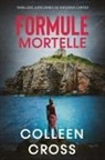 Colleen Cross, Colleen Cross - Formule Mortelle