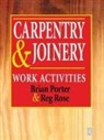 Chris Tooke, Tooke Chris - Carpentry and Joinery: Work Activities