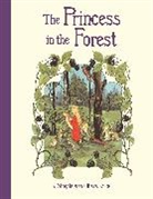 Sibylle von Olfers, Sibylle Olfers - Princess in the Forest