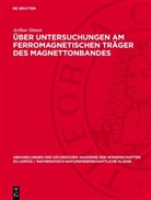 Arthur Simon - Über Untersuchungen am ferromagnetischen Träger des Magnettonbandes