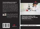 Jacqueline Pacífica Oliveira de Sá - Characterization and serological survey of the Influenza Virus