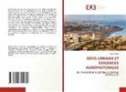 Abibe SENE - DÉFIS URBAINS ET EXIGENCES AGROPASTORALES