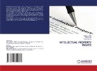 Bhavik Jani, Pranshul Sethi, Ritika Sharma - INTELLECTUAL PROPERTY RIGHTS