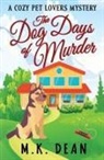 M. K. Dean - The Dog Days of Murder