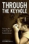 Shawnee Barnes - Through the Keyhole