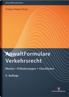 Torsten Bendig, Oliver Brockmann, Jens Dötsch, Jens u a Dötsch, Matthias Franzke, Sebastian Gutt... - AnwaltFormulare Verkehrsrecht