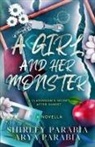 Arya Parabia, Shirley Parabia, Shirley Siaton - A Girl and her Monster