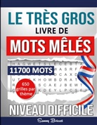Sammy Boisset - Le Très Gros Livre de Mots Mêlés