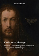 Martin Kirves - Christus als alter ego