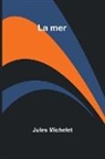 Jules Michelet - La mer
