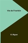 M. Mignet - Vie de Franklin