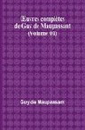 Guy de Maupassant - ¿uvres complètes de Guy de Maupassant (Volume 01)