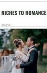 Melissa Ann Walker - Riches to Romance