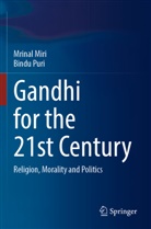 Mrinal Miri, Bindu Puri - Gandhi for the 21st Century