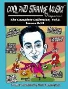 Dana Countryman - Cool and Strange Music! Magazine - The Complete Collection, Vol. 2 Issues 8-14 (hardback)