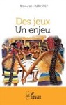 Marie-José Hourantier - Des jeux un enjeu