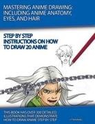 J. P. Manning - Mastering Anime Drawing