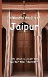 Walter the Educator - Celebrating the City of Jaipur