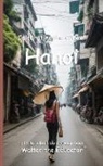 Walter the Educator - Celebrating the City of Hanoi