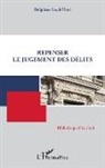 Delphine Brach-Thiel - Repenser le jugement des délits
