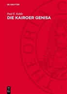 Paul E. Kahle - Die Kairoer Genisa