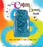 Rose Rossner, Amanda Morrow - My Calm Down Book