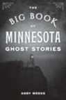 Andy Weeks - Big Book of Minnesota Ghost Stories