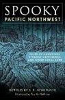 S E Schlosser, S. E. Schlosser - Spooky Pacific Northwest