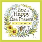 Deb Strain, Strain Deb - Bee Happy, Bee Present