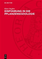 Klaus Dierßen - Einführung in die Pflanzensoziologie