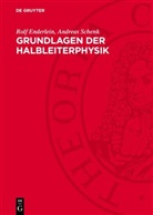 Rolf Enderlein, Andreas Schenk - Grundlagen der Halbleiterphysik